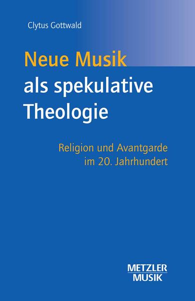 Produktbild: Neue Musik als spekulative Theologie