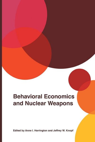 Produktbild: Behavioral Economics and Nuclear Weapons