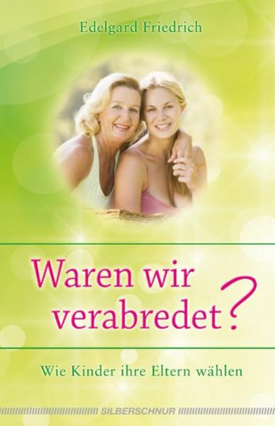 Waren wir verabredet?, Paperback von Edelgard Friedrich, Silberschnur, 9783898453431
