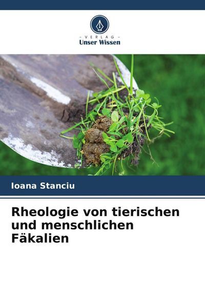 Produktbild: Rheologie von tierischen und menschlichen F&auml;kalien