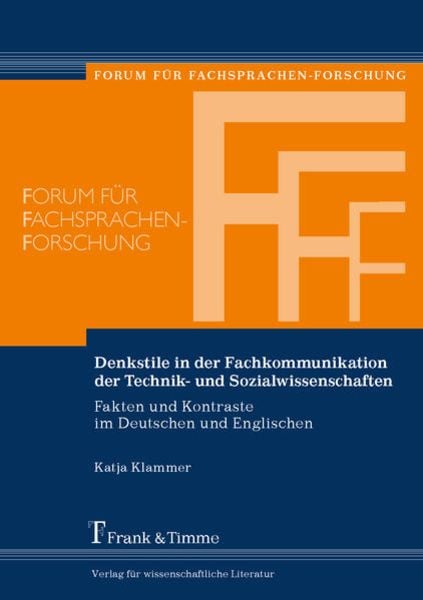 Denkstile in der Fachkommunikation der Technik- und Sozialwissenschaften, Taschenbuch von Katja Klammer, Frank & Timme, 9783732903559