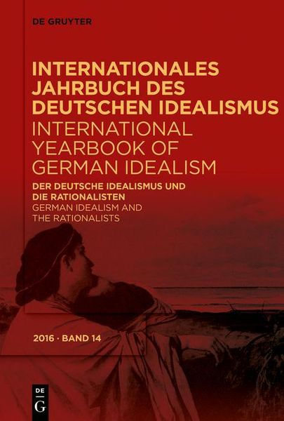 Produktbild: Der deutsche Idealismus und die Rationalisten / German Idealism and the Rationalists