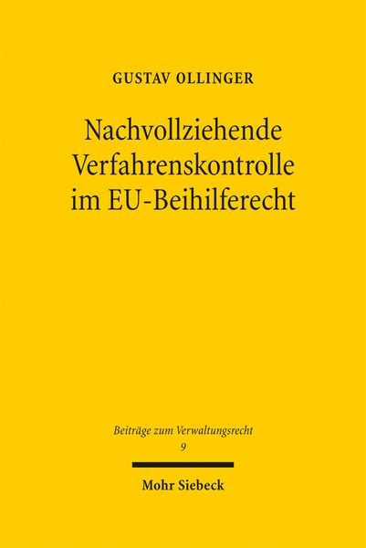 Produktbild: Nachvollziehende Verfahrenskontrolle im EU-Beihilferecht