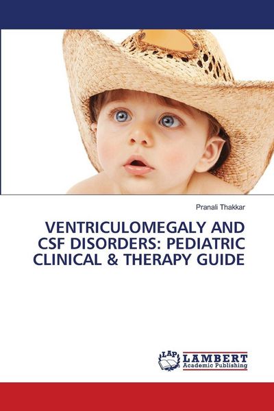 Produktbild: Ventriculomegaly and Csf Disorders: Pediatric Clinical & Therapy Guide