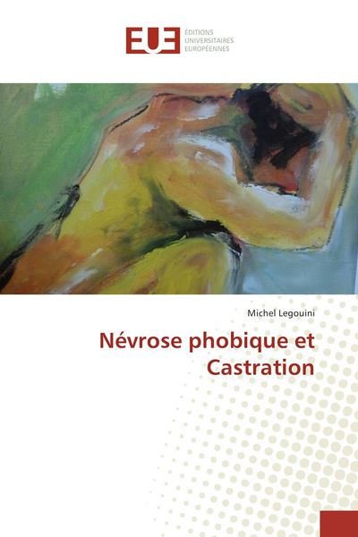 Produktbild: N&eacute;vrose phobique et Castration