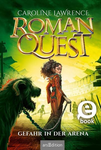 Produktbild: Roman Quest - Gefahr in der Arena (Roman Quest 3)