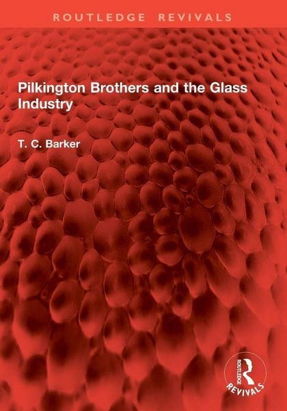 Produktbild: Pilkington Brothers and the Glass Industry
