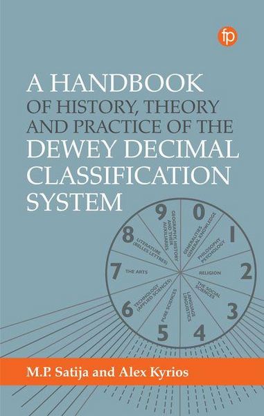 Produktbild: A Handbook of History, Theory and Practice of the Dewey Decimal Classification System