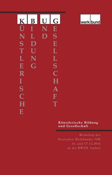 Produktbild: K&uuml;nstlerische Bildung und Gesellschaft