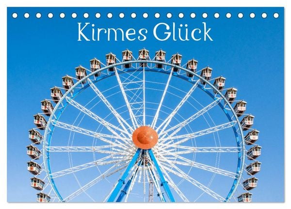 Produktbild: Kirmes Gl&uuml;ck (Tischkalender 2026 DIN A5 quer), CALVENDO Monatskalender