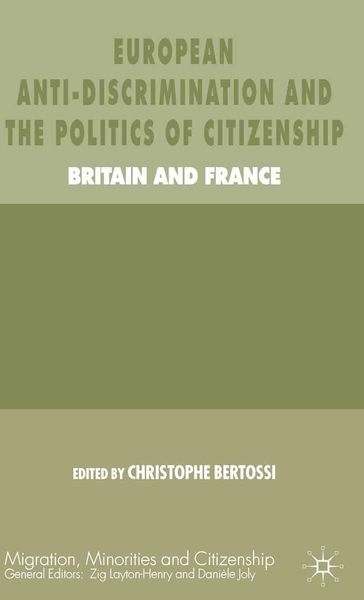 Produktbild: European Anti-Discrimination and the Politics of Citizenship