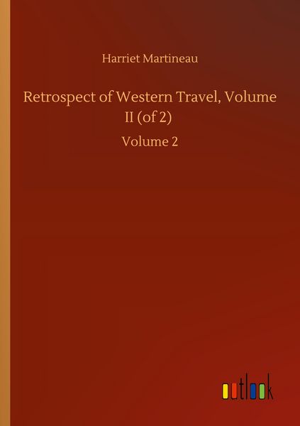 Produktbild: Retrospect of Western Travel, Volume II (of 2)