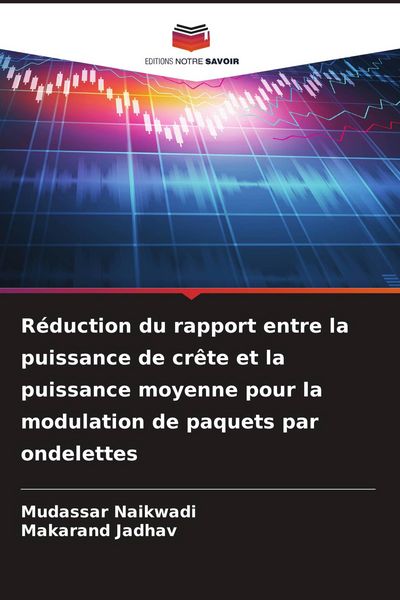 Produktbild: R&eacute;duction du rapport entre la puissance de cr&ecirc;te et la puissance moyenne pour la modulation de paquets par ondelettes