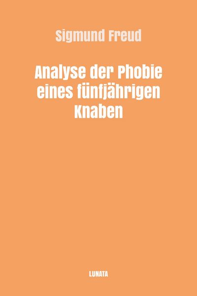 Produktbild: Analyse der Phobie eines f&uuml;nfj&auml;hrigen Knaben