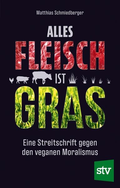 Produktbild: Alles Fleisch ist Gras