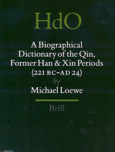 Produktbild: A Biographical Dictionary of the Qin, Former Han and Xin Periods (221 BC - AD 24)