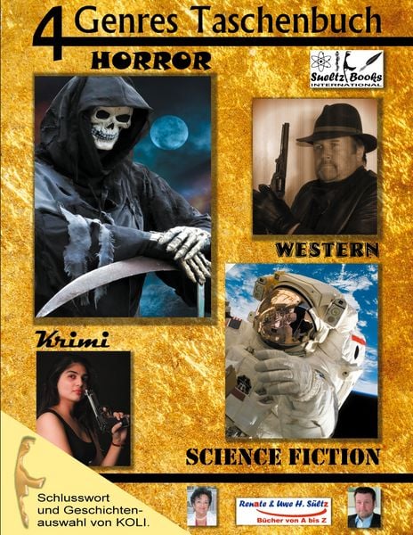 4 Genres Taschenbuch Krimi Sci-FI Horror Western, Taschenbuch von Uwe H. Sültz , Renate Sültz, BoD – Books on Demand, 9783754342121