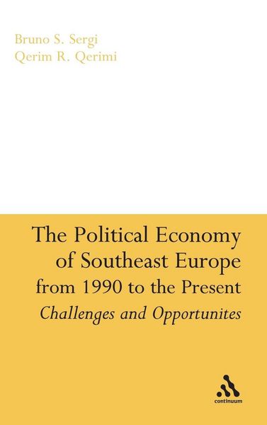 Produktbild: The Political Economy of Southeast Europe from 1990 to the Present