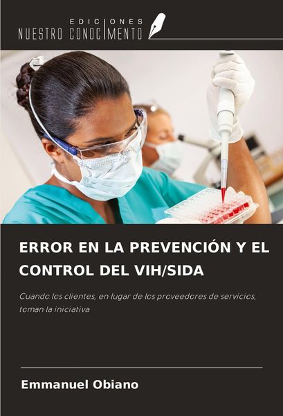 Produktbild: Error En La Prevenci&oacute;n Y El Control Del Vih/sida