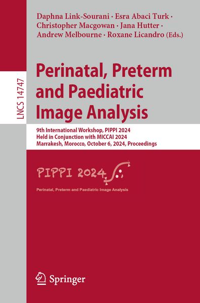 Produktbild: Perinatal, Preterm and Paediatric Image Analysis