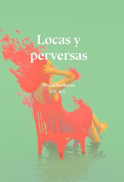 Produktbild: Locas Y Perversas Voces Bolleras