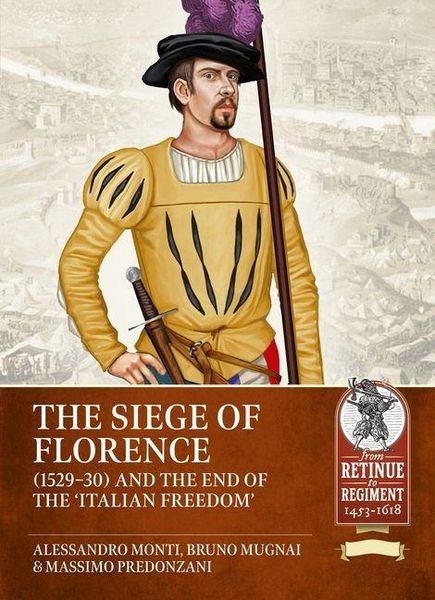 Produktbild: The Siege of Florence (1529-1530) and the 'End of Italian Freedom'