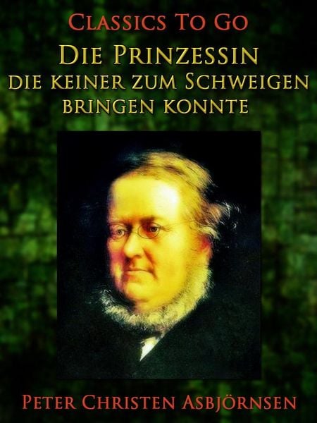 Produktbild: Die Prinzessin, die keiner zum Schweigen bringen konnte