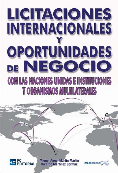 Produktbild: Licitaciones internacionales y oportunidades de negocio con las Naciones Unidas e instituciones y organismos multilaterales