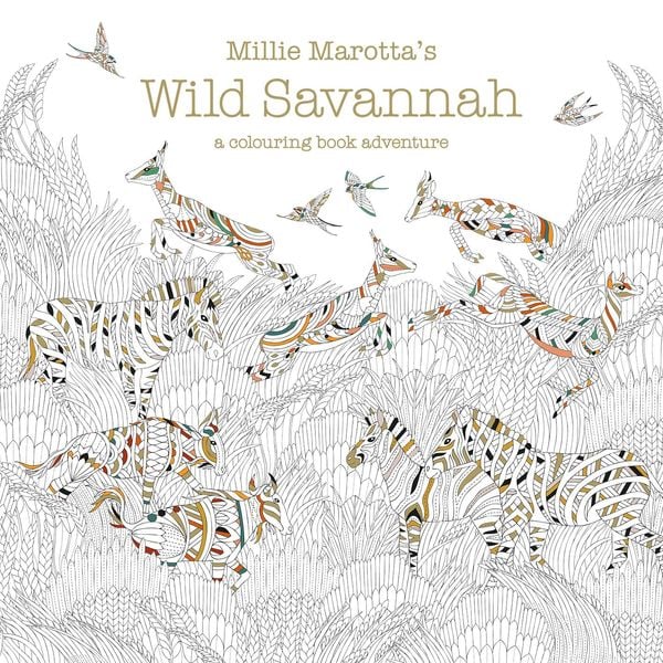 Millie Marotta's Wild Savannah, Taschenbuch von Millie Marotta, Abrams & Chronicle Books, 978-1-84994-328-4