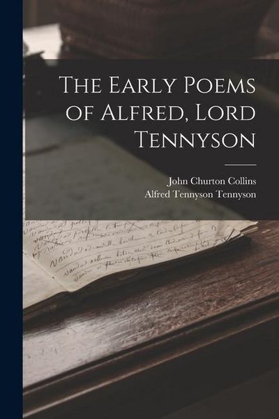 Produktbild: The Early Poems of Alfred, Lord Tennyson
