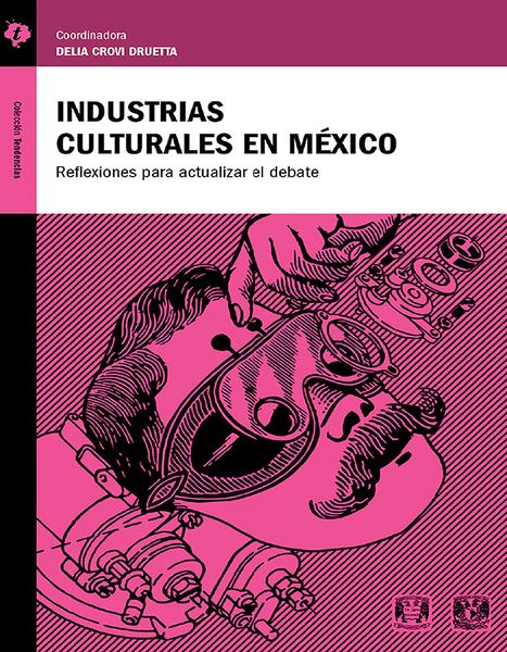 Produktbild: Industrias culturales en M&eacute;xico