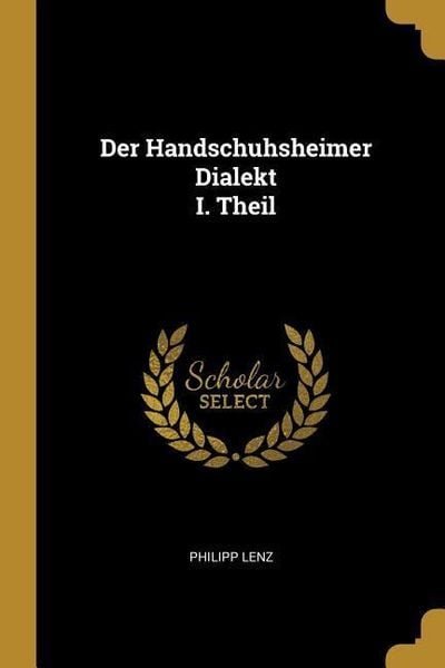 Produktbild: Der Handschuhsheimer Dialekt I. Theil
