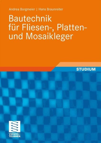 Produktbild: Bautechnik f&uuml;r Fliesen-, Platten- und Mosaikleger