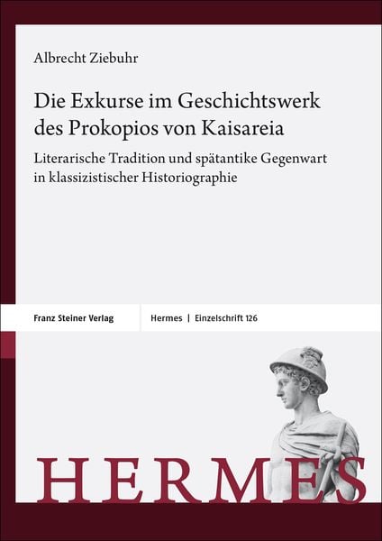 Produktbild: Die Exkurse im Geschichtswerk des Prokopios von Kaisareia
