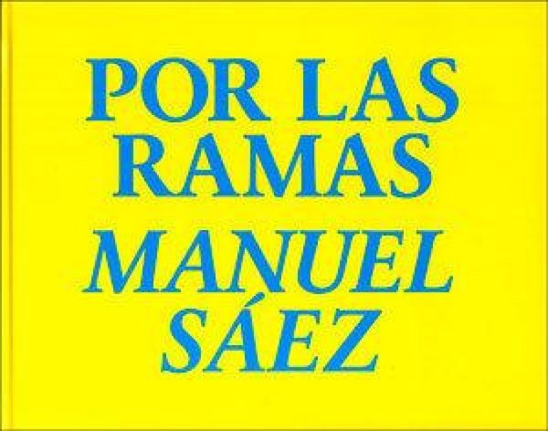 Produktbild: Manuel S&aacute;ez, Por las ramas