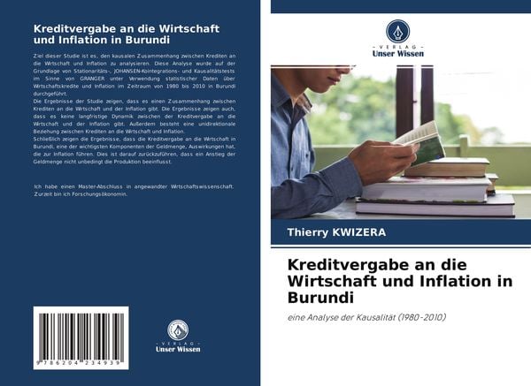 Kreditvergabe an die Wirtschaft und Inflation in Burundi, Taschenbuch von Thierry Kwizera, Verlag Unser Wissen, 9786204234939