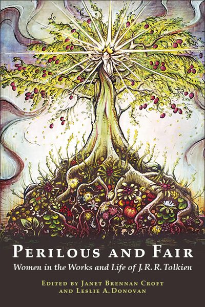 Produktbild: Perilous and Fair: Women in the Works and Life of J. R. R. Tolkien