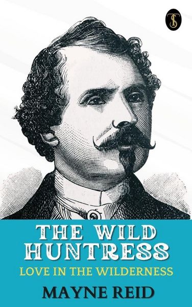 Produktbild: The Wild Huntress: Love in the Wilderness