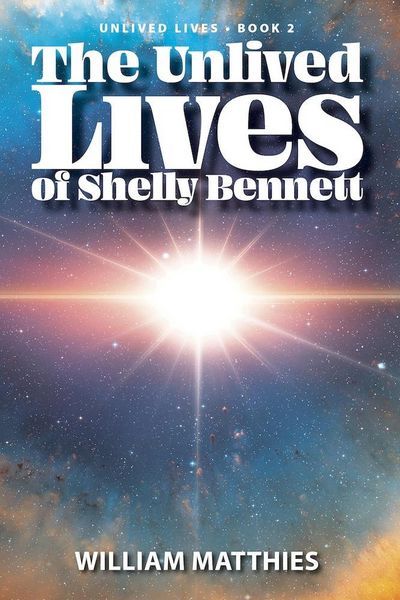 Produktbild: The Unlived Lives of Shelly Bennett (The Unlived Lives series, #2)