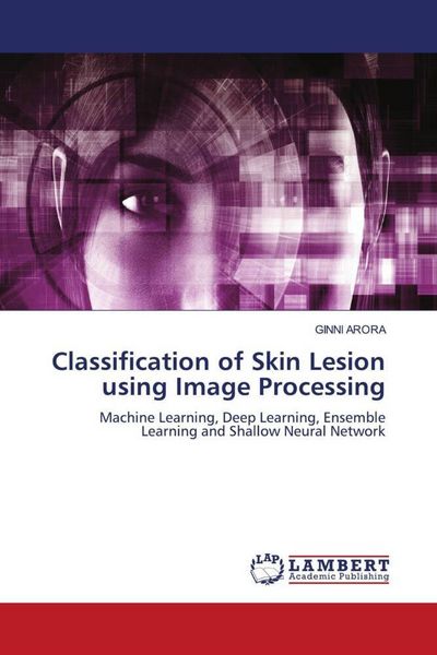 Produktbild: Classification of Skin Lesion using Image Processing
