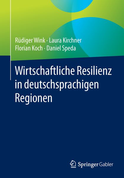 Produktbild: Wirtschaftliche Resilienz in deutschsprachigen Regionen