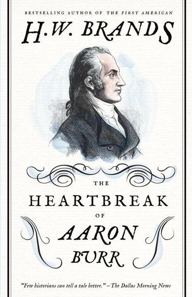 Produktbild: The Heartbreak of Aaron Burr