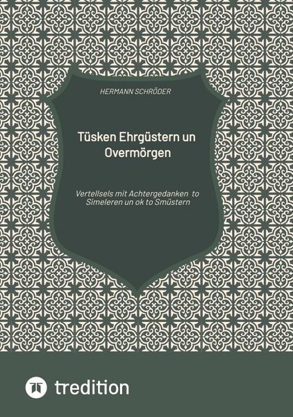 Produktbild: T&uuml;sken Ehrg&uuml;stern un Overm&ouml;rgen