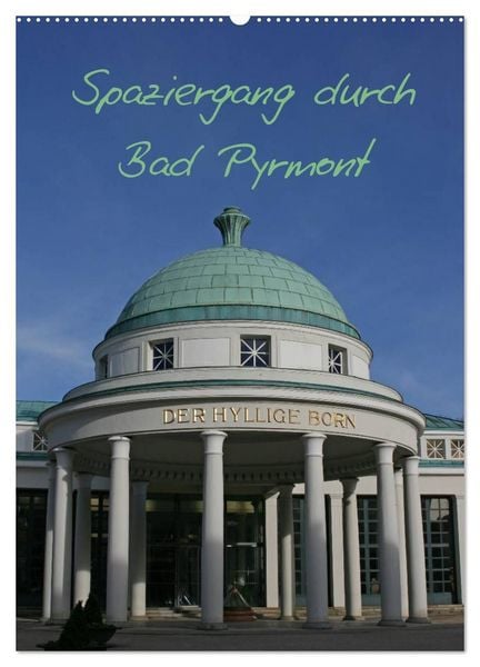 Produktbild: Spaziergang durch Bad Pyrmont (Wandkalender 2027 DIN A2 hoch), CALVENDO Monatskalender