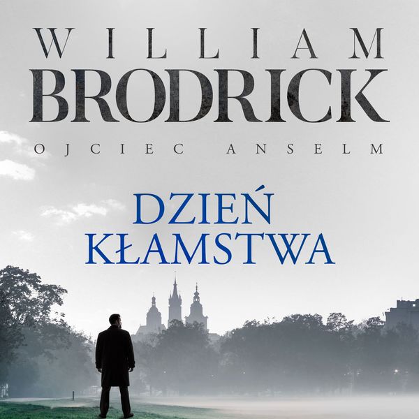 Dzień kłamstwa - William Brodrick, Audio, 9789979647607