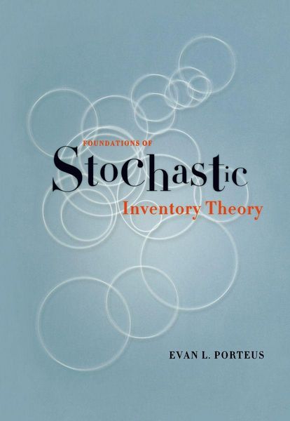 Produktbild: Foundations of Stochastic Inventory Theory
