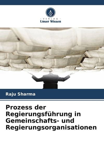 Produktbild: Prozess der Regierungsf&uuml;hrung in Gemeinschafts- und Regierungsorganisationen