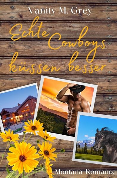 Produktbild: Echte Cowboys k&uuml;ssen besser