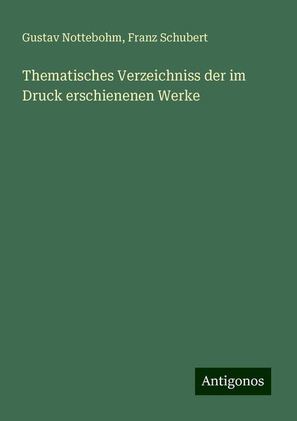 Thematisches Verzeichniss der im Druck erschienenen Werke