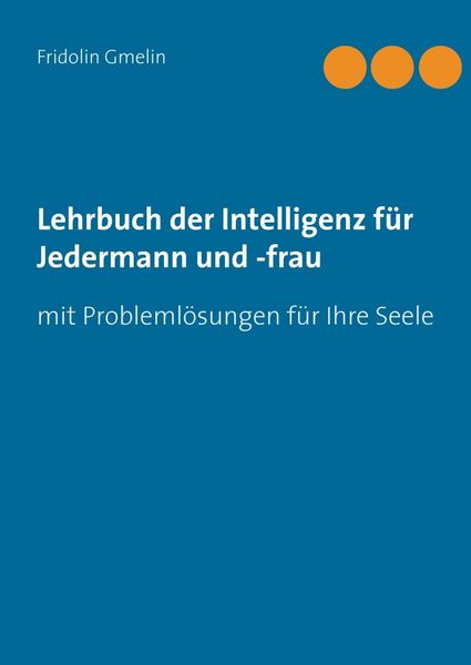 Produktbild: Lehrbuch der Intelligenz f&uuml;r Jedermann und -frau